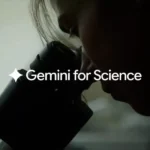 انقلابی در روند اکتشافات علمی؛ گوگل از ابزارهای Gemini for Science رونمایی کرد